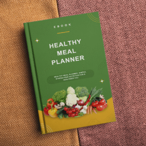 Healthy Meal Plan eBook cover featuring fresh vegetables, nutritious meals, and a clean modern design.